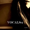 Vocals #2 (Compiled & Mixed by Van Czar)