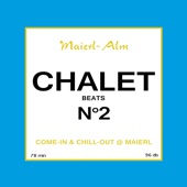 Chalet Beats N°2 (Maierl Alm) artwork