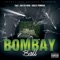 Ball (feat. Jak Da Mak & Chilee Powdah) - Bombay lyrics