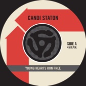 Candi Staton - Young Hearts Run Free