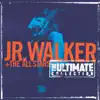 The Ultimate Collection: Junior Walker & The All Stars album lyrics, reviews, download