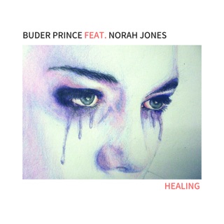 Healing (feat. Norah Jones)