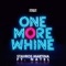 One More Whine artwork