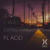 Stream & download Not What I Was Expecting - Single