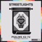 Psalm 55 - Streetlights lyrics