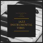 Jazz Instrumental Vibes artwork