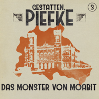 Gestatten, Piefke - Folge 3: Das Monster von Moabit artwork