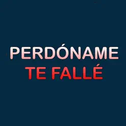 Perdóname Te fallé - Single - Mc J Rap Perdóname Te fallé - Single - Mc J Rap