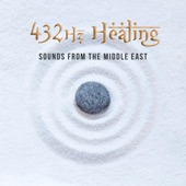 432hz Healing Sounds from the Middle East artwork