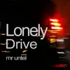 Lonely Drive album lyrics, reviews, download