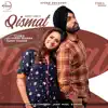 Qismat Remix - Single album lyrics, reviews, download