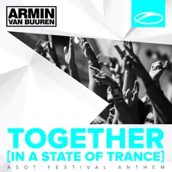 Together (In a State of Trance) [A State of Trance Festival Anthem] - Armin Van Buuren