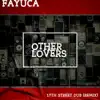 Other Lovers (17th Street Dub Remix) - Single album lyrics, reviews, download