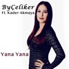Yana Yana (feat. Kader Akmaya) - Single