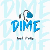 Joel Ureña - Dime