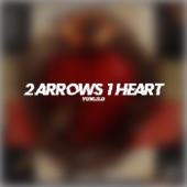 2 Arrows 1 Heart - EP artwork