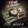 No More Wasting Time - Single