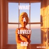 What A Lovely Day - Single