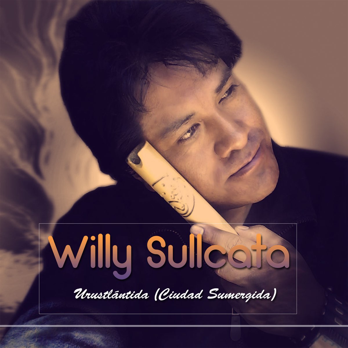 Urustl Ntida Ciudad Sumergida Willy Sullcata Apple Music