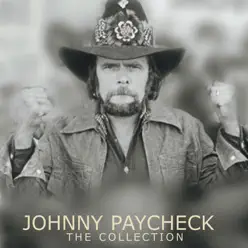 Johnny Paycheck: The Collection - Johnny Paycheck