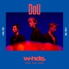w-inds. - DoU