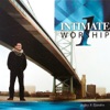 Intimate Worship, Vol. 1