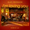 I'm Loving You (Korean Version) [feat. PENTAGON] (feat. PENTAGON) - Single