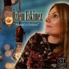 Özlem Eskimez - Annem Entari Almış