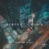 Serpent Crown - Single album lyrics, reviews, download