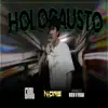 Stream & download Holocausto (feat. N-Dre) - Single