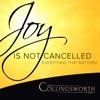 Joy Is Not Cancelled (Everything That Matters) - Single