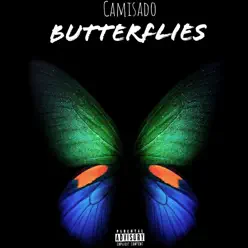 Butterflies - Single - Camisado