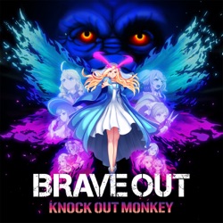 BRAVE OUT