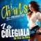 La Colegiala - Dj Chards lyrics