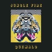 Jungle Fire - Quémalo
