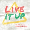 B-OK - Live It Up (feat. Roxie & Kristian Kostov)