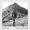 God Is Still Here - Single album lyrics, reviews, download