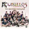 Yo Quiero Bailar album lyrics, reviews, download