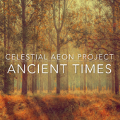 Ancient Times - Celestial Aeon Project