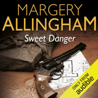 Margery Allingham - Sweet Danger (Unabridged) artwork