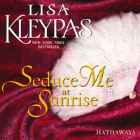 Lisa Kleypas - Seduce Me at Sunrise artwork