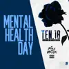 Mental Health Day - Single album lyrics, reviews, download