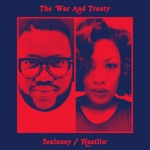 The War and Treaty - Hustlin'