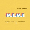 M.E.M.E - Single