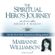 Marianne Williamson - The Spiritual Hero's Journey