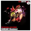 Someday (Remixes) - Single album lyrics, reviews, download