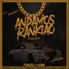 Stream & download Andamos Rankiao (feat. Joukerr Music, Son Gotten, Ragnark Music, Mahoma the Vampire, Corleone & Bryan Skinny) [Remix] - Single