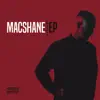 Macshane EP (with Unkle Ricky) album lyrics, reviews, download