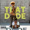 Stream & download That Dude - Single