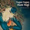 Yugan Yugan Hum Yogi - Sounds of Isha lyrics